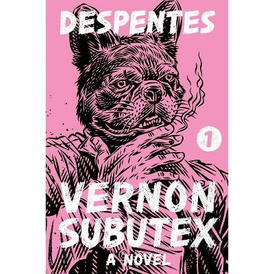 Vernon Subutex 1 - by  Virginie Despentes (Paperback)