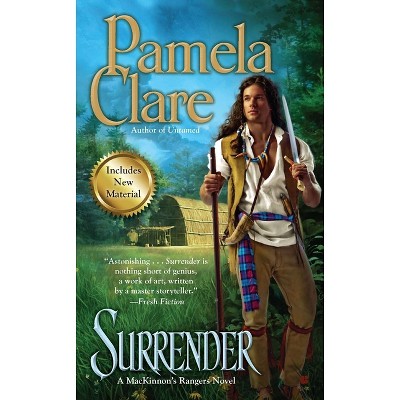 Surrender - (MacKinnon's Rangers Novel) by  Pamela Clare (Paperback)