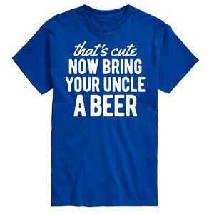Men's - Instant Message - That's Cute Now Bring Your Uncle A Beer Short Sleeve Graphic T-Shirt - 1 of 4