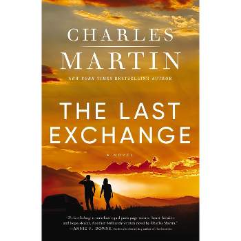 The Last Exchange - by Charles Martin