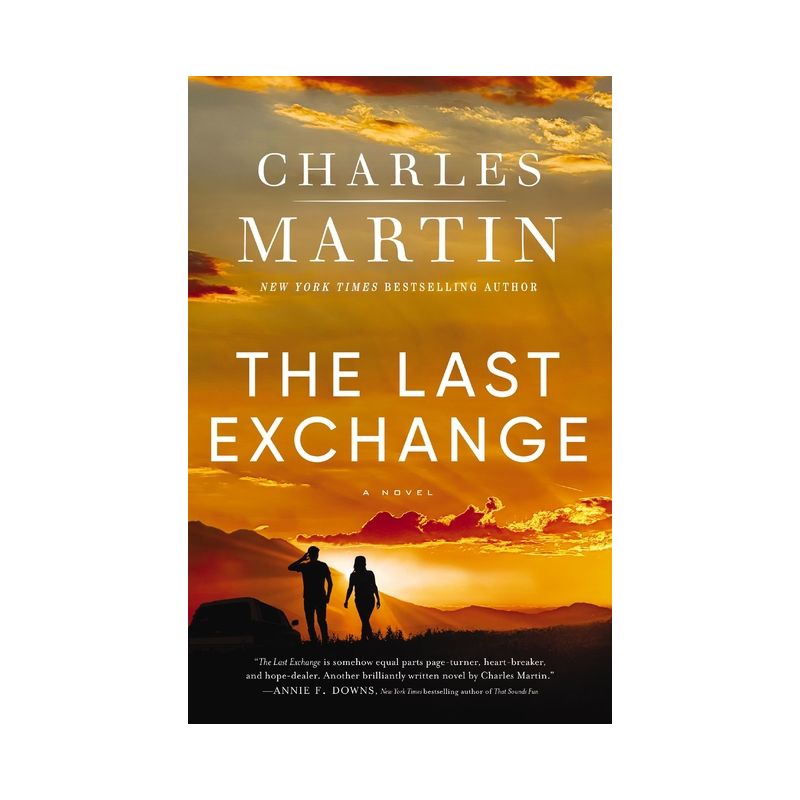 The Last Exchange - by Charles Martin, 1 of 2