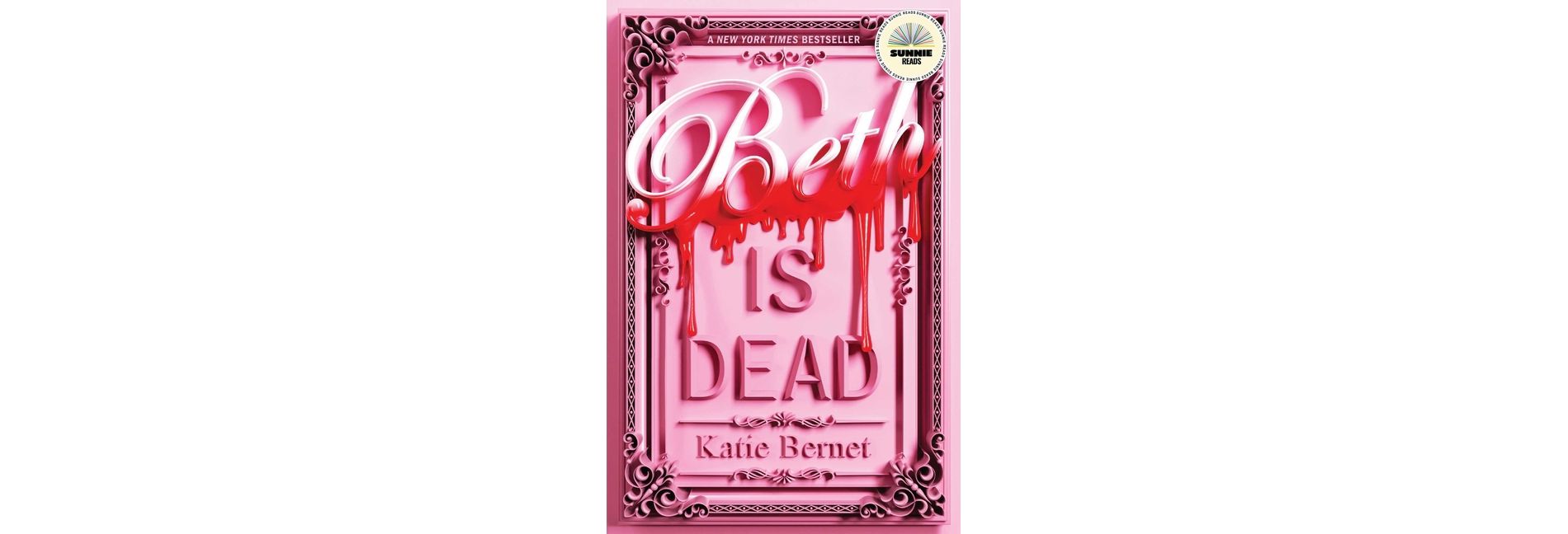 Beth Is Dead - by Katie Bernet
