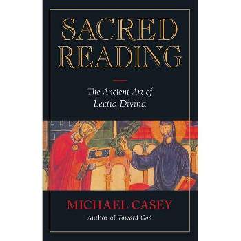 Sacred Reading - by  Michael Casey (Paperback)