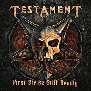 Testament - First Strike Still Deadly (CD) - 1 of 1