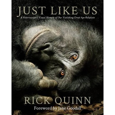 Just Like Us - by  Rick Quinn (Hardcover)