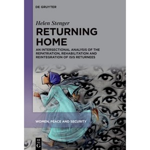 Returning Home - (Women, Peace and Security) by  Helen Stenger (Hardcover) - 1 of 1