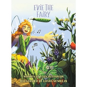 Evie the Fairy - by Eliza Hutchinson - 1 of 1
