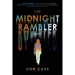The Midnight Rambler - by  Don Carr (Paperback) - 1 of 1