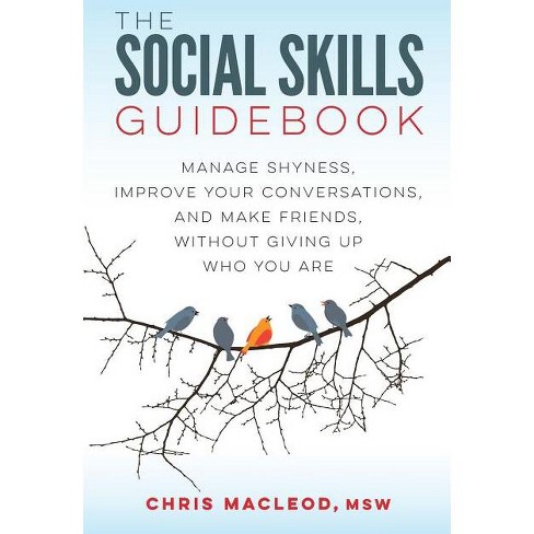 The Social Skills Guidebook - By Chris Macleod (paperback) : Target