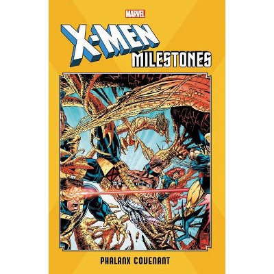 X-Men Milestones: Phalanx Covenant - (Paperback)