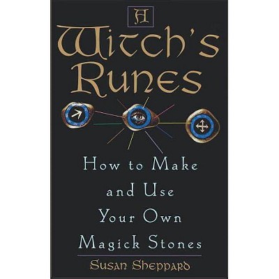 Witch's Runes - by  Susan Sheppard (Paperback)