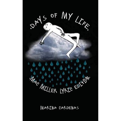 Days of My Life - by  Marina Cardenas (Paperback)