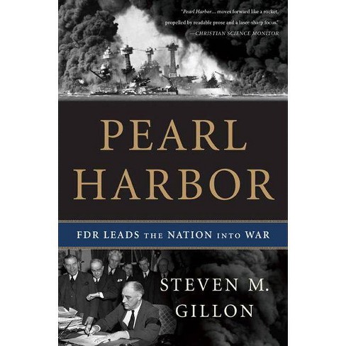 Pearl Harbor - By Steven M Gillon (paperback) : Target