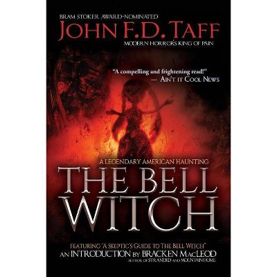 The Bell Witch - by  John F D Taff (Paperback)