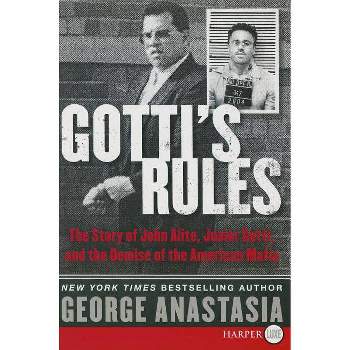 Gotti's Rules - Large Print by  George Anastasia (Paperback)