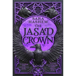 The Jasad Crown - (The Scorched Throne) by  Sara Hashem (Paperback) - 1 of 1