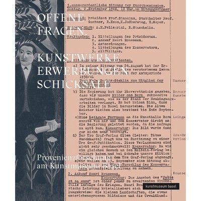 Offene Fragen. Provenienzforschung Am Kunstmuseum Basel - by  Tessa Friederike Rosebrock & Anita Haldemann (Paperback)