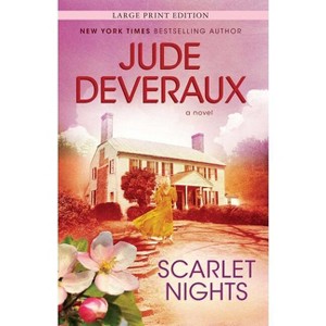 Scarlet Nights - Large Print by  Jude Deveraux (Paperback) - 1 of 1