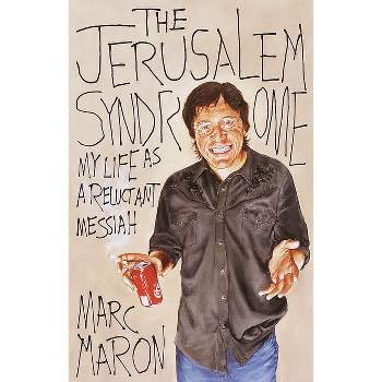 The Jerusalem Syndrome - by  Marc Maron (Paperback)