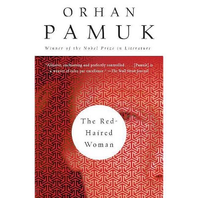 The Red-Haired Woman - (Vintage International) by  Orhan Pamuk (Paperback)