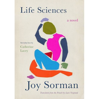 Life Sciences - by  Joy Sorman (Paperback)