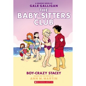 Boy-Crazy Stacey: A Graphic Novel (the Baby-Sitters Club #7) - (Baby-Sitters Club Graphix) by Ann M Martin - 1 of 1