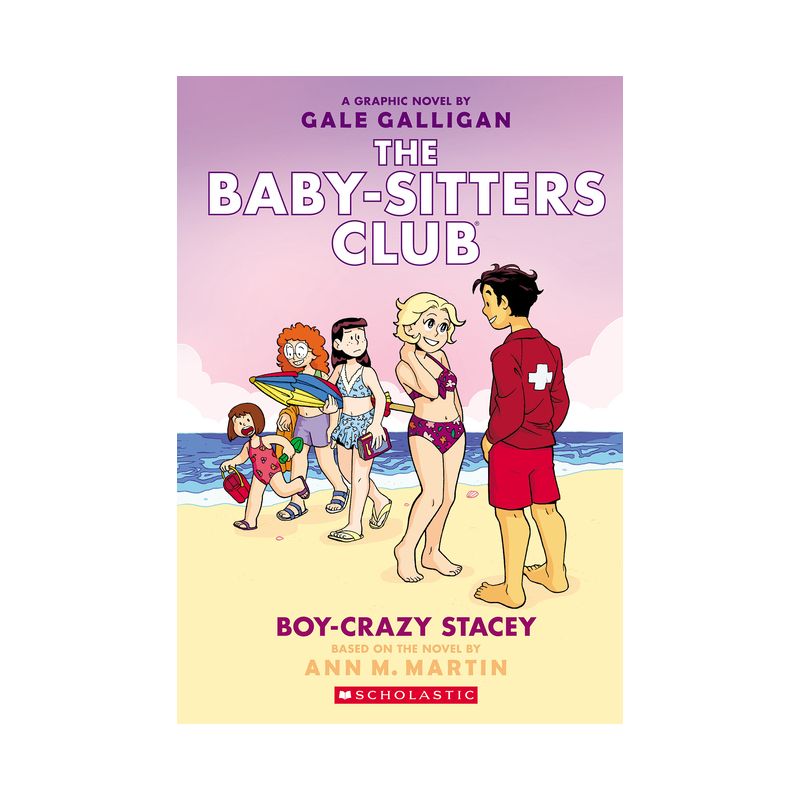 Boy-Crazy Stacey: A Graphic Novel (the Baby-Sitters Club #7) - (Baby-Sitters Club Graphix) by Ann M Martin, 1 of 2