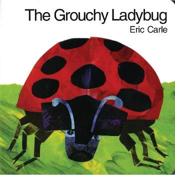 The Grouchy Ladybug by Eric Carle (Board Book)