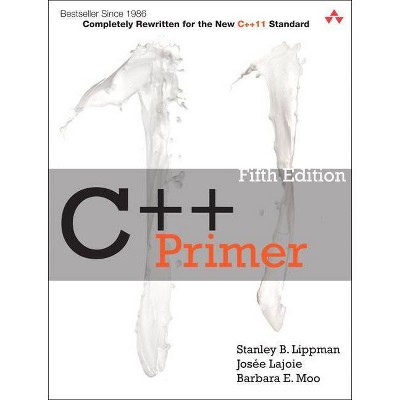 C++ Primer - 5th Edition by  Stanley Lippman & Josée Lajoie & Barbara Moo (Paperback)