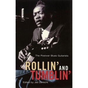 Rollin' and Tumblin' - by  Jas Obrecht (Paperback) - 1 of 1