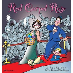 Red Carpet Rose - by  Pat Brady & Don Wimmer (Paperback) - 1 of 1