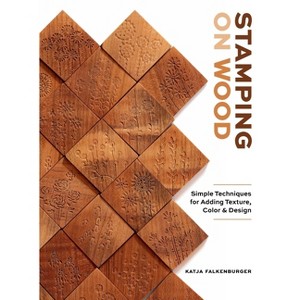 Stamping on Wood - by  Katja Falkenburger (Hardcover) - 1 of 1