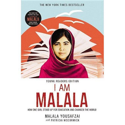 I Am Malala - by  Malala Yousafzai (Hardcover)