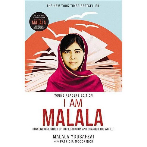 I Am Malala - by Malala Yousafzai (Hardcover)