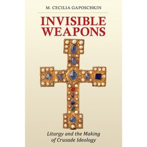 Invisible Weapons - by  M Cecilia Gaposchkin (Hardcover) - 1 of 1