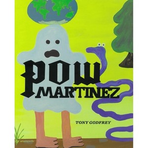 POW Martinez - by  Tony Godfrey (Paperback) - 1 of 1
