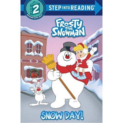 Snow Day! (Frosty the Snowman) - (Step Into Reading) by  Courtney Carbone (Paperback)