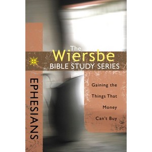Ephesians - (Wiersbe Bible Study) by  Warren W Wiersbe (Paperback) - 1 of 1