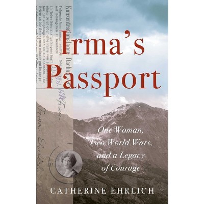Irma's Passport - by  Catherine Ehrlich (Paperback)
