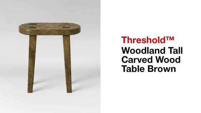 Woodland Carved Wood Accent Table Brown - Threshold&#153;, 2 of 14, play video