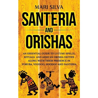 Santeria: A Brief Beginners Guide to Santeria History, Practices