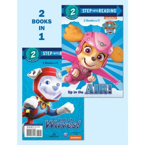PAW Patrol Up in the Air!/Under the Waves! -  by Mary Tillworth & James Backshall & Jeff Sweeney (Paperback) - 1 of 1