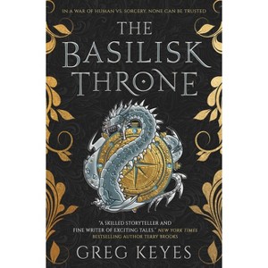The Basilisk Throne - by  Greg Keyes (Paperback) - 1 of 1