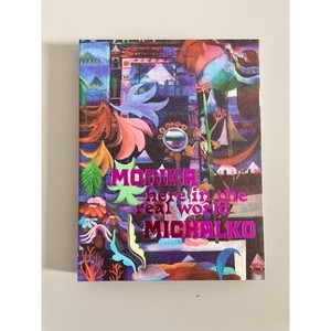 Monika Michalko. Here in the Real World - (Hardcover) - 1 of 1