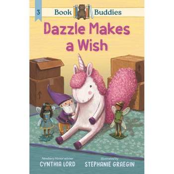 Book Buddies: Dazzle Makes a Wish - by Cynthia Lord