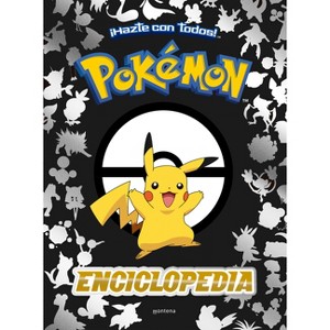 Enciclopedia Pokémon / Pokémon Encyclopedia - by  The Pokemon Company (Hardcover) - 1 of 1