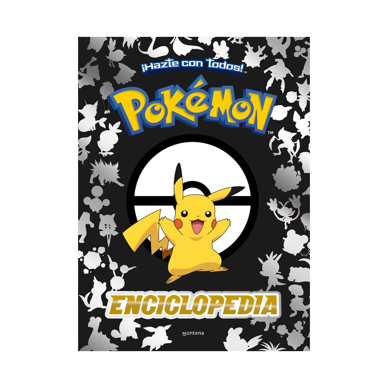 Enciclopedia Pokémon / Pokémon Encyclopedia - by  The Pokemon Company (Hardcover), 1 of 2
