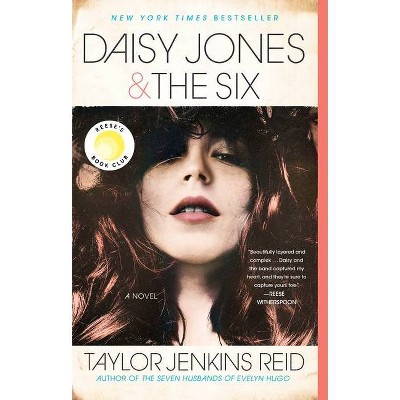 Daisy Jones & The Six by Taylor Jenkins Reid (Paperback)