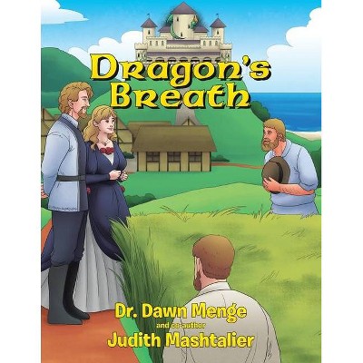 Dragon's Breath - by  Menge (Paperback)