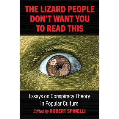 The Lizard People Don't Want You to Read This - by  Robert Spinelli (Paperback)